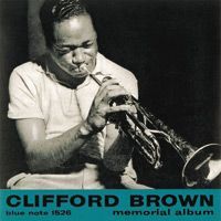 CLIFFORD BROWN - MEMORIAL ALBUM