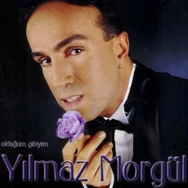 YILMAZ MORGÜL - OLDUĞUM GİBİYİM