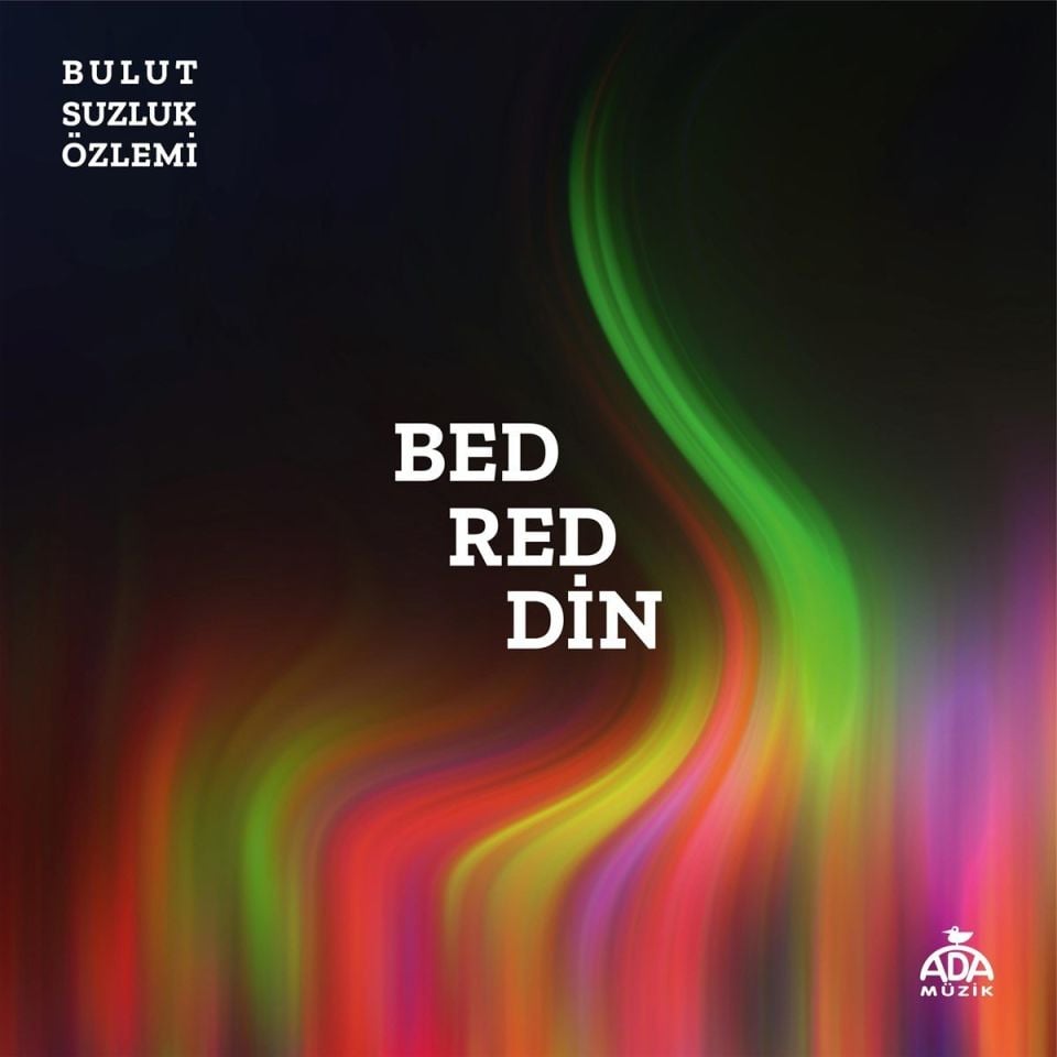 BULUTSUZLUK ÖZLEMİ - BEDREDDİN (2 LP)