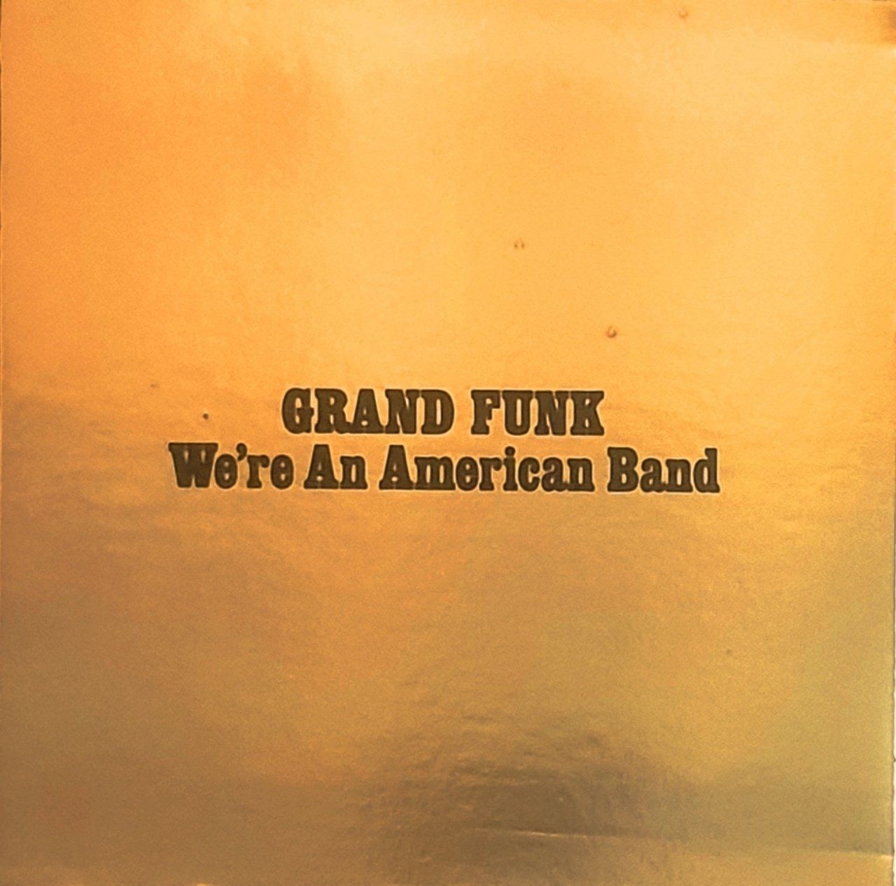 GRAND FUNK - WE'RE AN AMERICAN BAND (LIMITED COLLECTORS EDITION) (CD)