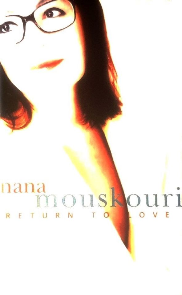 NANA MOUSKOURI - RETURN TO LOVE (MC)