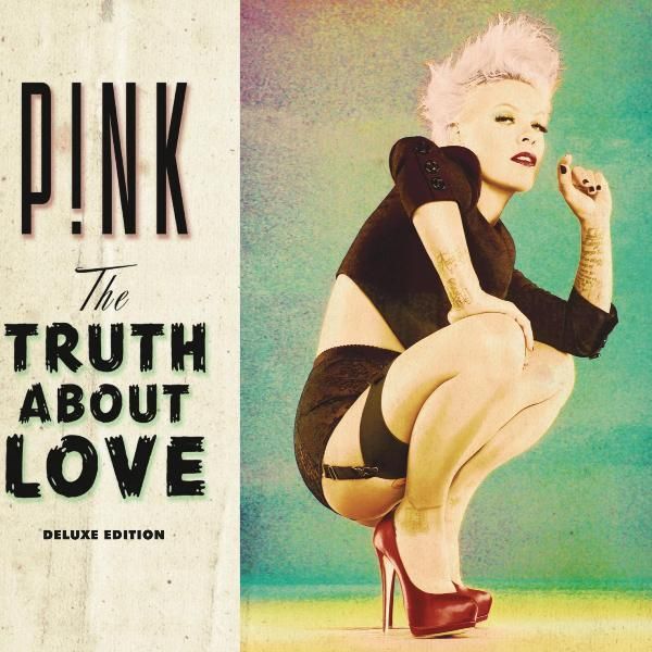 PINK - THE TRUTH ABOUT LOVE