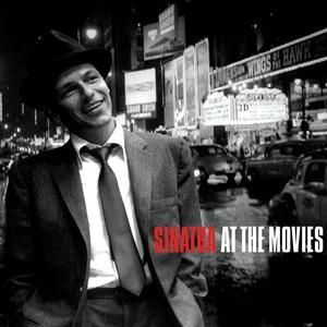 FRANK SINATRA - SINATRA AT THE MOVIES