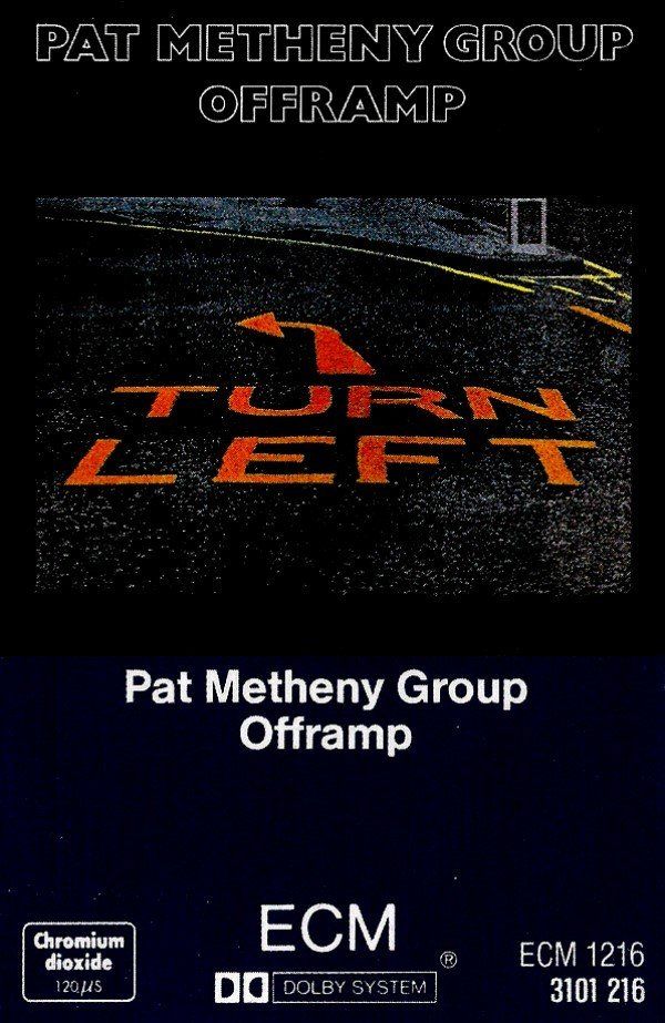 PAT METHENY GROUP - OFFRAMP (MC) (1982)