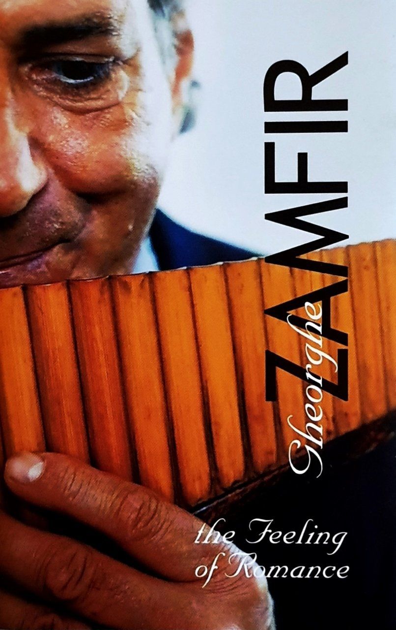 GHEORGHE ZAMFIR - THE FEELING OF ROMANCE (MC)