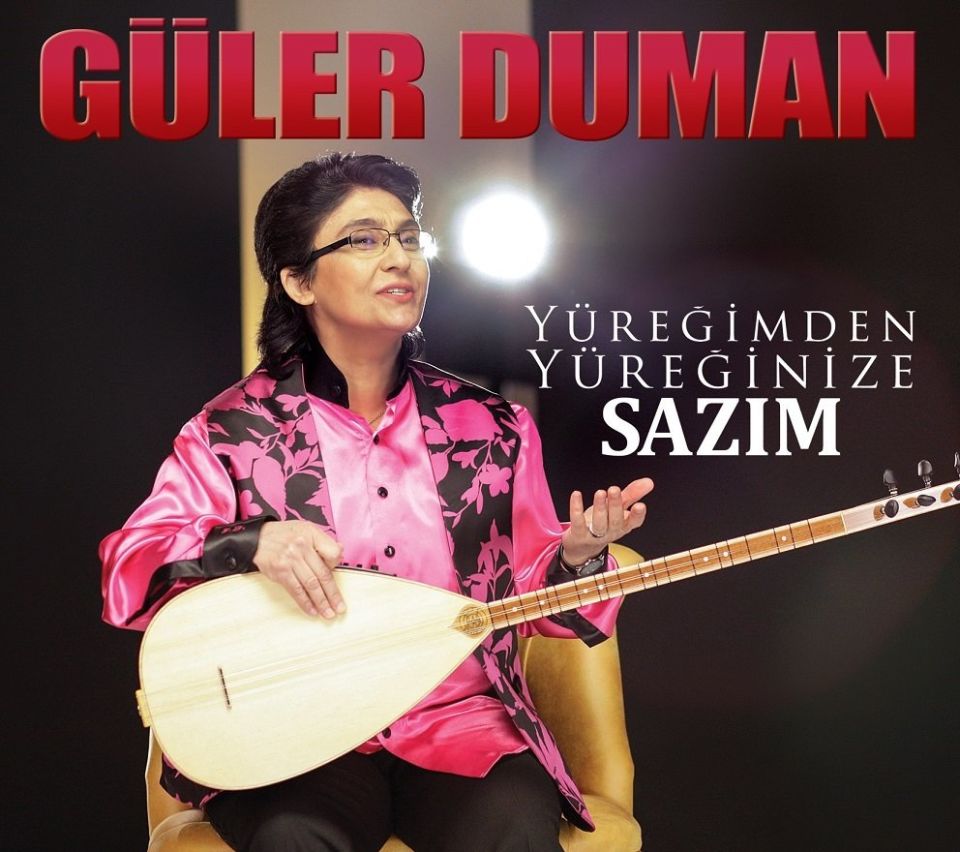 GÜLER DUMAN - YÜREĞİMDEN YÜREĞİNİZE SAZIM