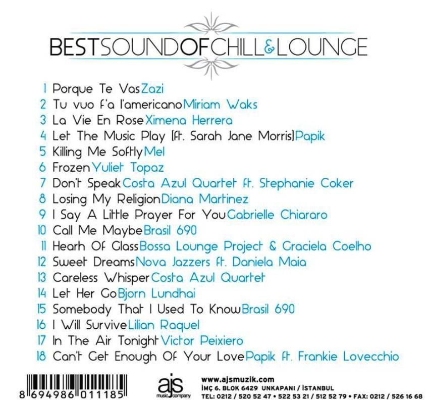 BEST SOUND OF CHILL & LOUNGE - A FINE SELECTION OF 18 BEST CHILLOUT TUNES