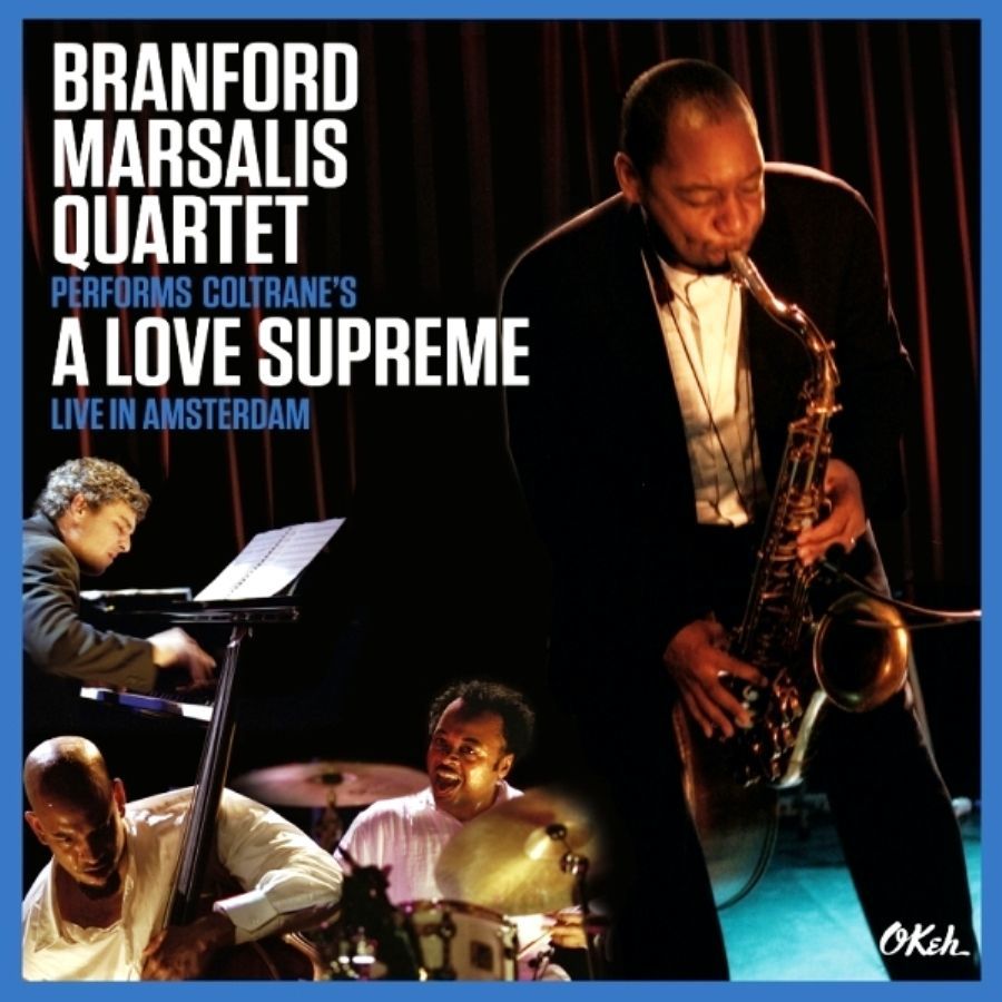 BRANFORD MARSALIS QUARTET - COLTRANE'S A LOVE SUPREME LIVE IN AMSTERDAM (CD+DVD)