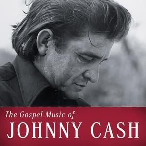 JOHNNY CASH - THE GOSPEL MUSIC OF JOHNNY