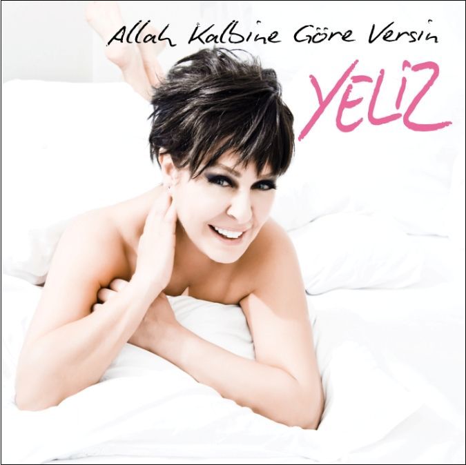 YELİZ - ALLAH KALBİNE GÖRE VERSİN