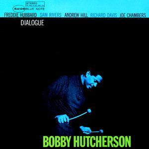 BOBBY HUTCHERSON - DIALOGUE