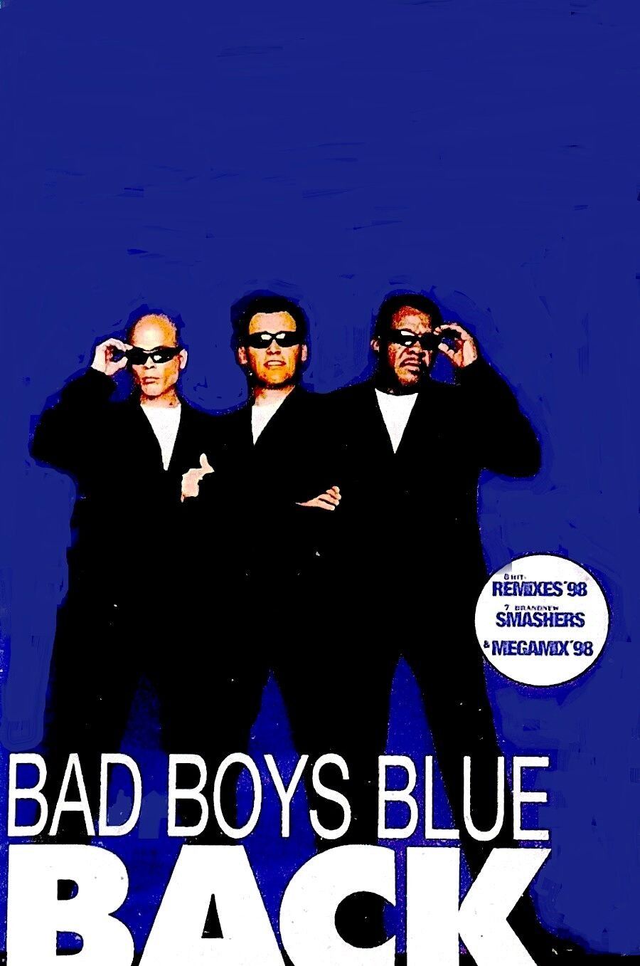 BAD BOYS BLUE - BACK (MC)