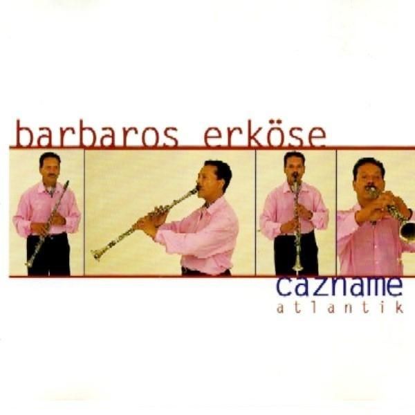 BARBOROS ERKÖSE - CAZNAME ATLANTİK (CD) (1997)