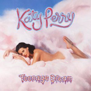 KATY PERRY - TEENAGE DREAM