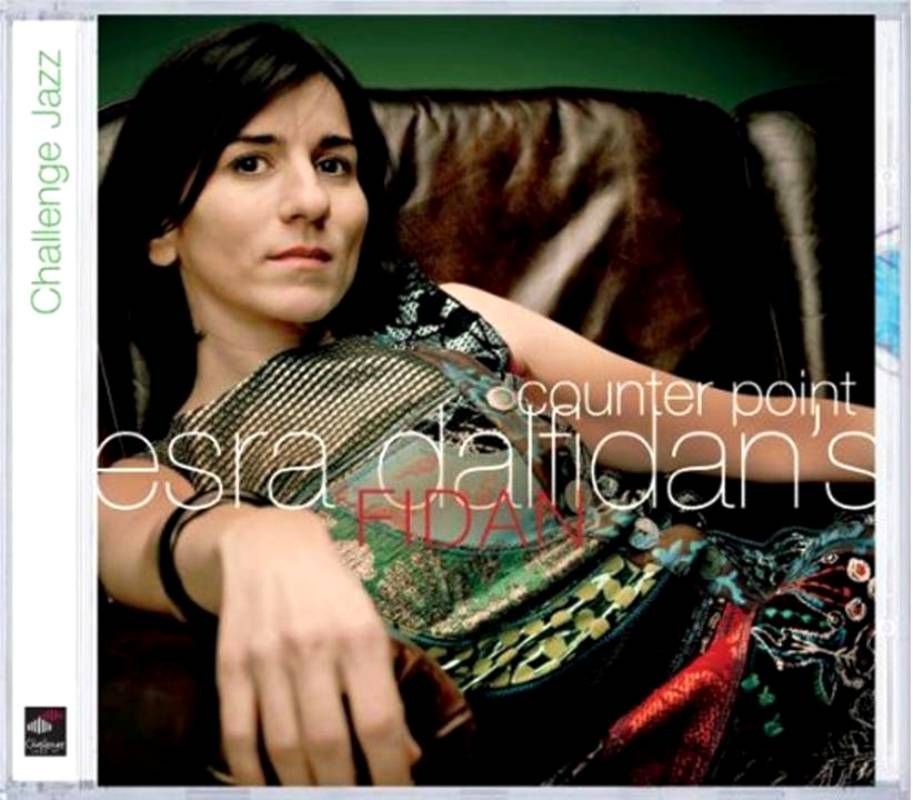ESRA DALFIDAN'S FIDAN - COUNTERPOINT