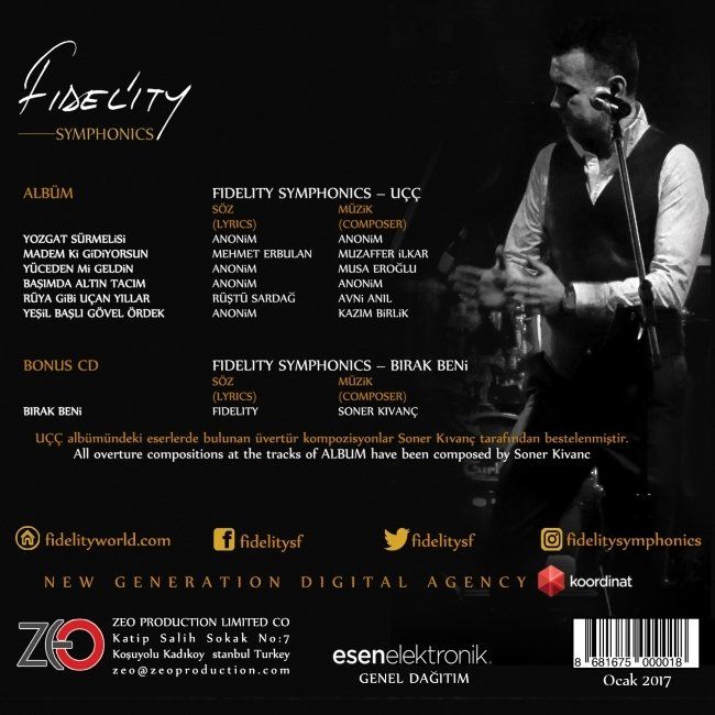 FIDELITY SYMPHONICS - UÇÇ & BIRAK BENİ (2 CD)
