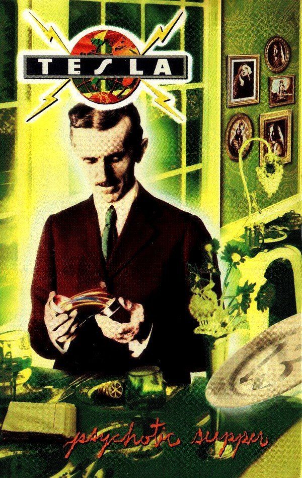 TESLA - PSYCHOTIC SUPPER (MC)