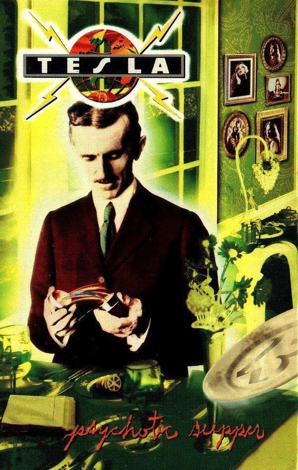 TESLA - PSYCHOTIC SUPPER (MC)