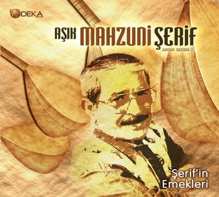 AŞIK  MAHZUNİ ŞERİF - ŞERİFİN EMEKLERİ (LP)