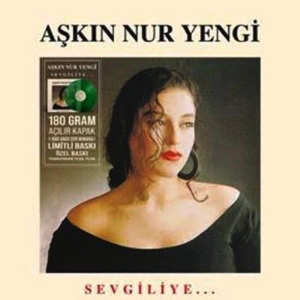 AŞKIN NUR YENGİ - SEVGİLİYE (LP) (LIMITED TRANSPARAN YEŞİL)