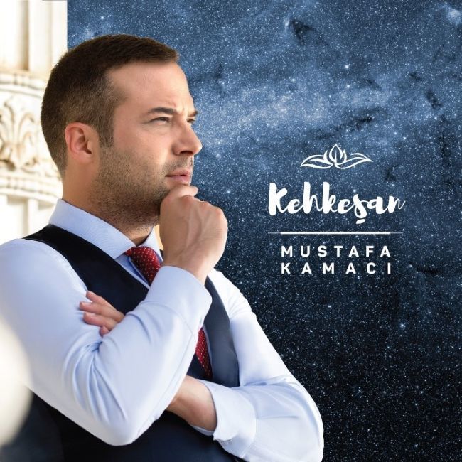 MUSTAFA KAMACI - KEHKEŞAN