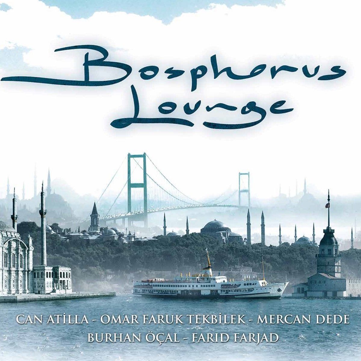 BOSPHORUS LOUNGE - ÇEŞİTLİ SANATÇILAR (LP)