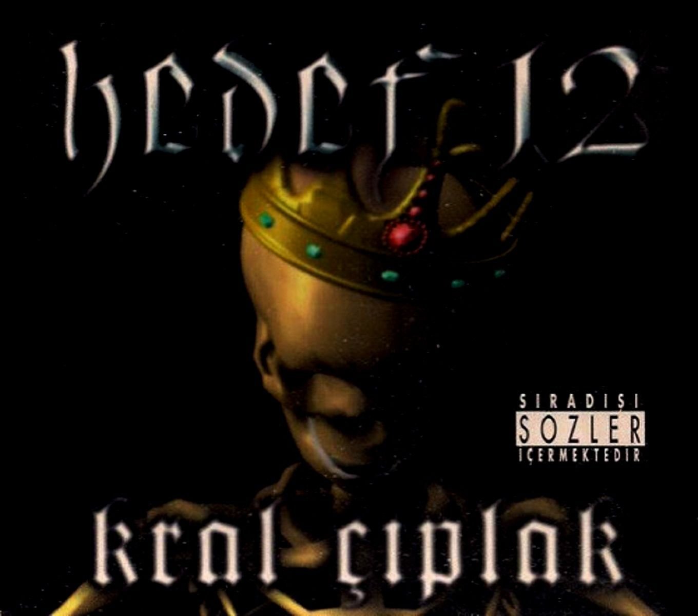 HEDEF 12 - KRAL ÇIPLAK (CD) (1999)