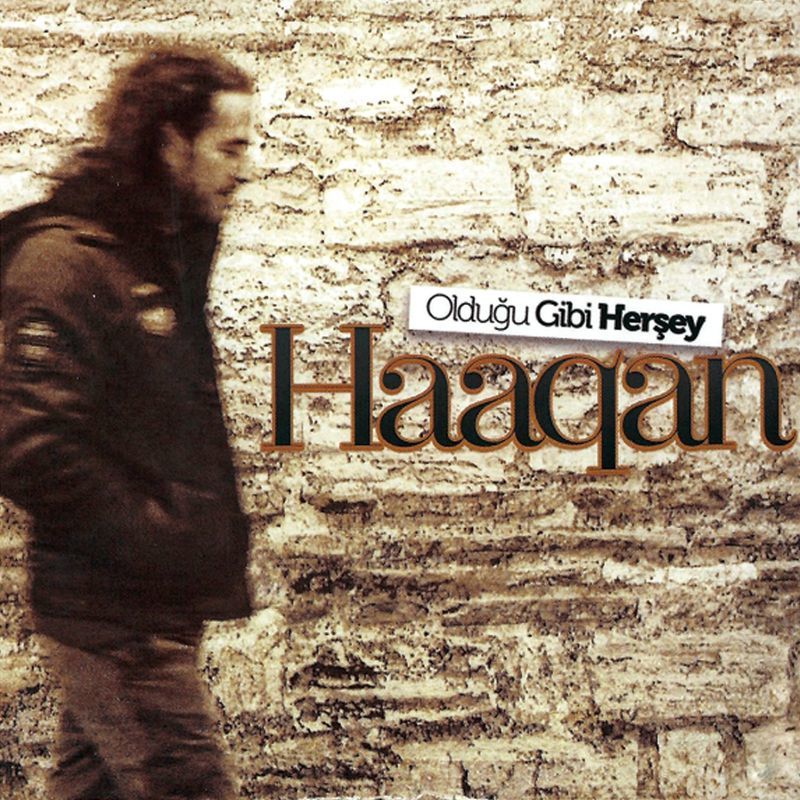 HAAQAN - OLDUĞU GİBİ HERŞEY