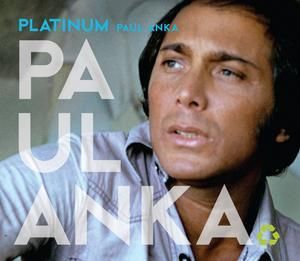 PAUL ANKA - PLATINUM