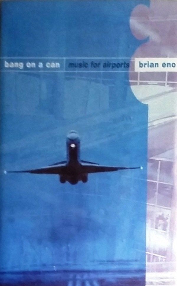 BRIAN ENO - BANG ON A CAN MUSIC FOR AIRPORTS (MC)