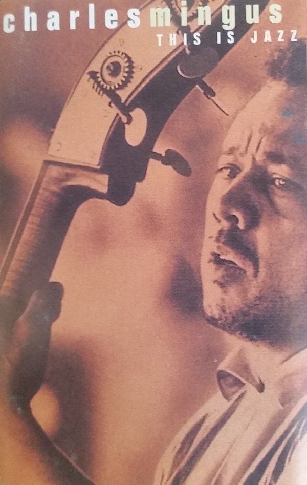 CHARLES MINGUS - THIS IS JAZZ (MC)