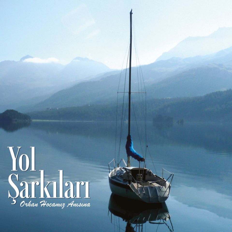 YOL ŞARKILARI - ÇEŞİTLİ SANATÇILAR