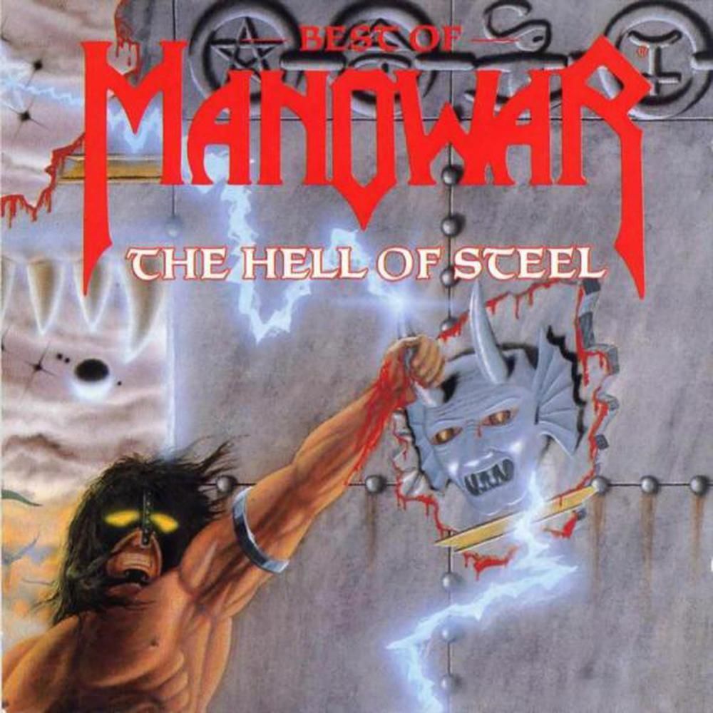 MANOWAR - THE HELL OF STEEL (BEST OF MANOWAR)