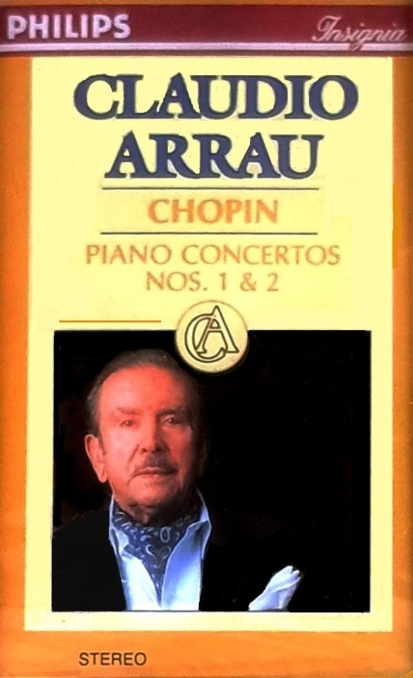CLAUDIO ARRAU - CHOPIN / PIANO CONCERTOS NOS 1&2 (MC)