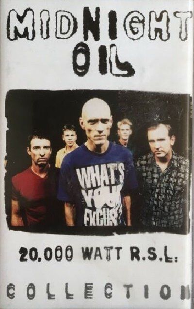 MIDNIGHT OIL - 20000 WATT R.S.L. CONNECTION (MC)