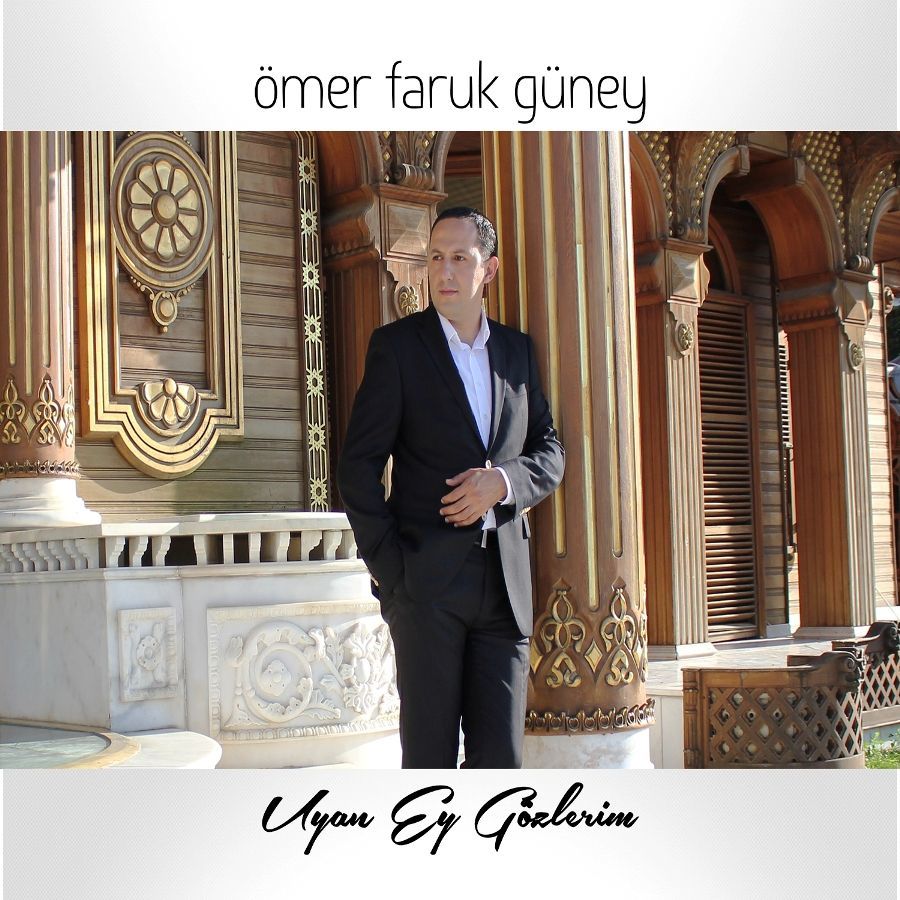 ÖMER FARUK GÜNEY - UYAN EY GÖZLERİM