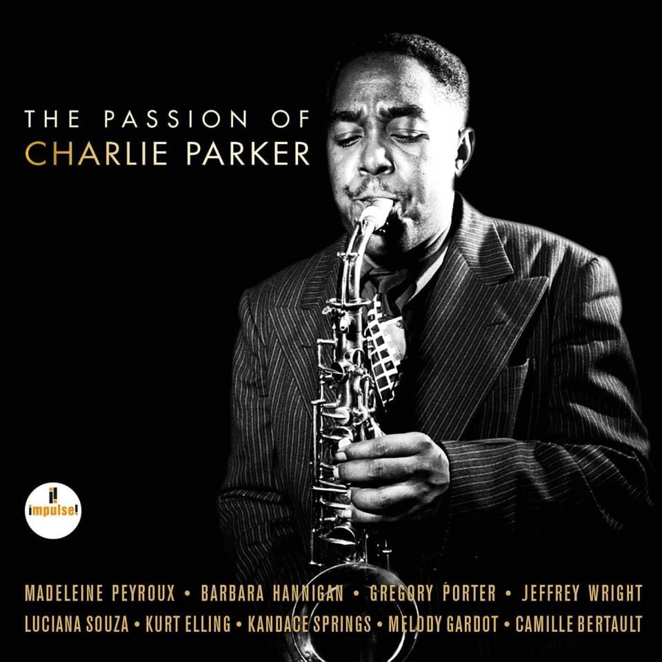 THE PASSION OF CHARLIE PARKER - VARIOUS ARTISTS (CD) (2017)