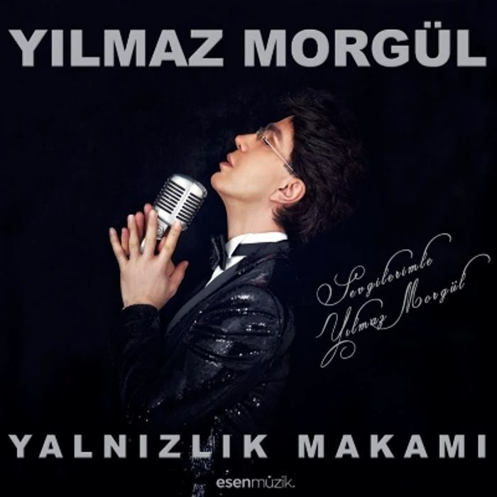 YILMAZ MORGÜL - YALNIZLIK MAKAMI