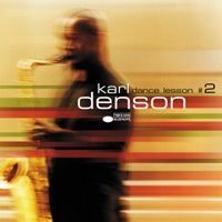 KARL DENSON - DANCE LESSON # 2