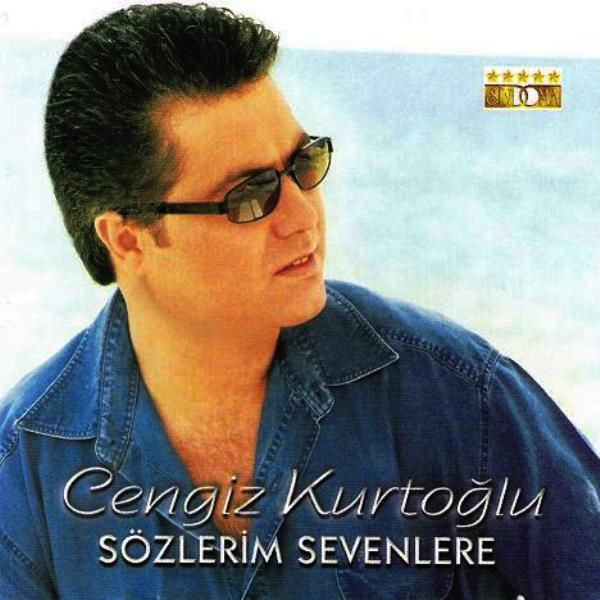 CENGİZ KURTOĞLU - SÖZLERİM SEVENLERE