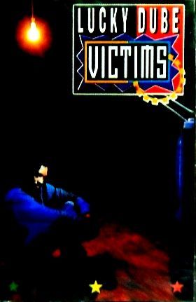 LUCKY DUBE - VICTIMS