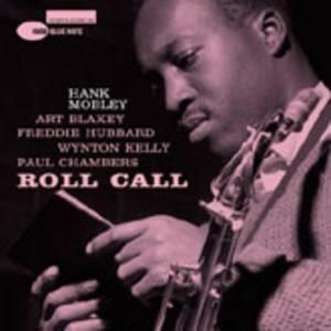 HANK MOBLEY - ROLL CALL
