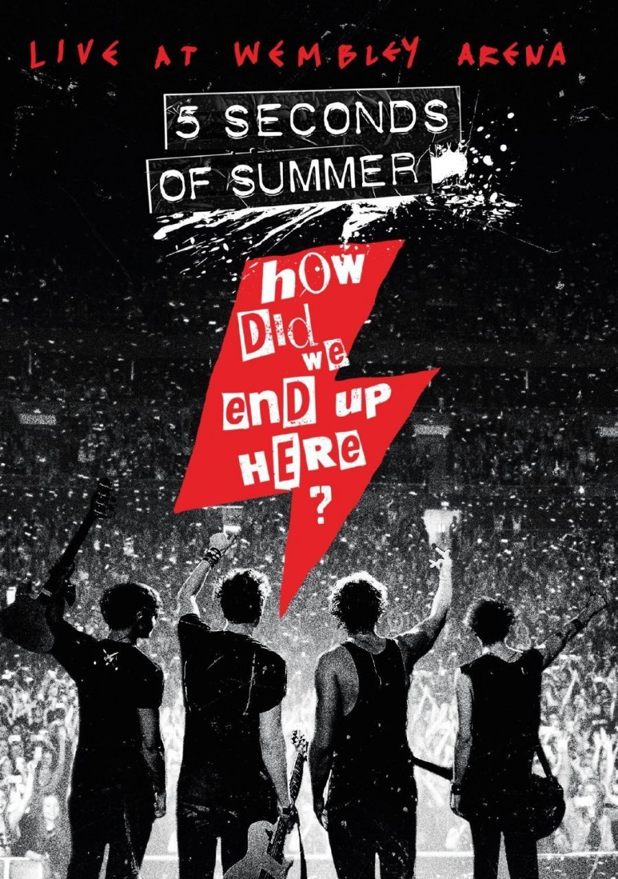 5 SECONDS OF SUMMER - HOW DID WE END UP HERE?