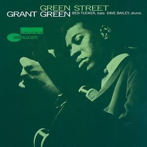 GRANT GREEN - GREEN STREET