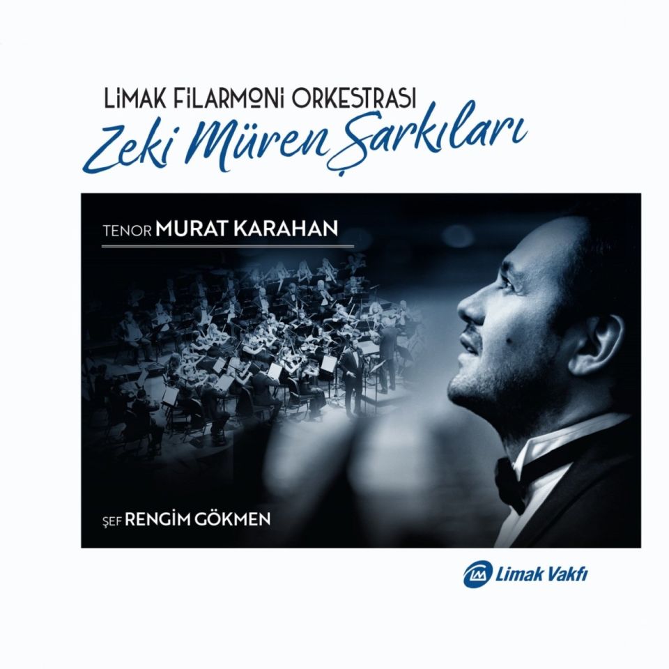 ZEKİ MÜREN ŞARKILARI - MURAT KARAHAN / LİMAK FİLARMONİ ORKESTRASI
