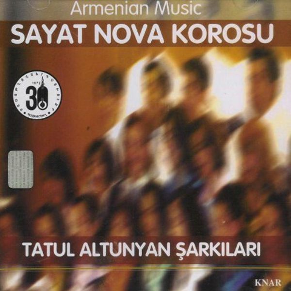 SAYAT NOVA KOROSU - TATUL ALTUNYAN ŞARKILARI