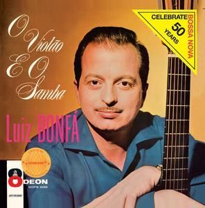LUIZ BONFA - O VIOLAO E O SAMBA