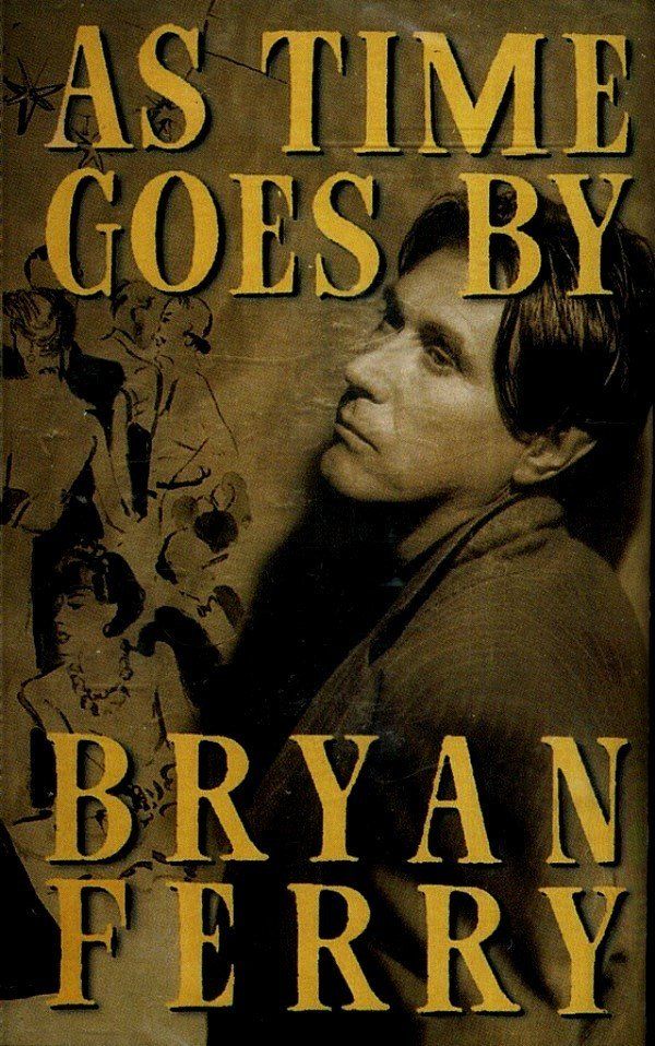 BRYAN FERRY - AS TIME GOES BY (MC)