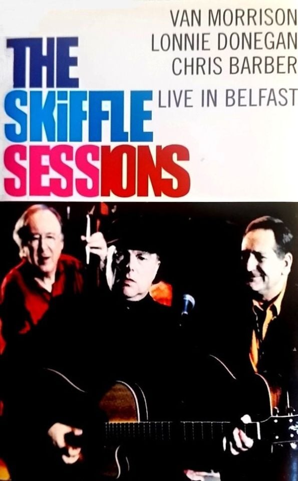 VAN MORRISON, LONNIE DONEGAN, CHRIS BARBER - THE SKIFFLE SESSIONS (MC)