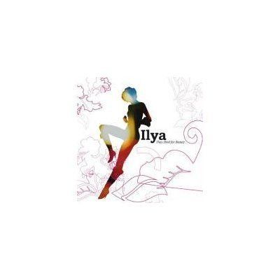 ILYA - THEY DIED FOR BEAUTY